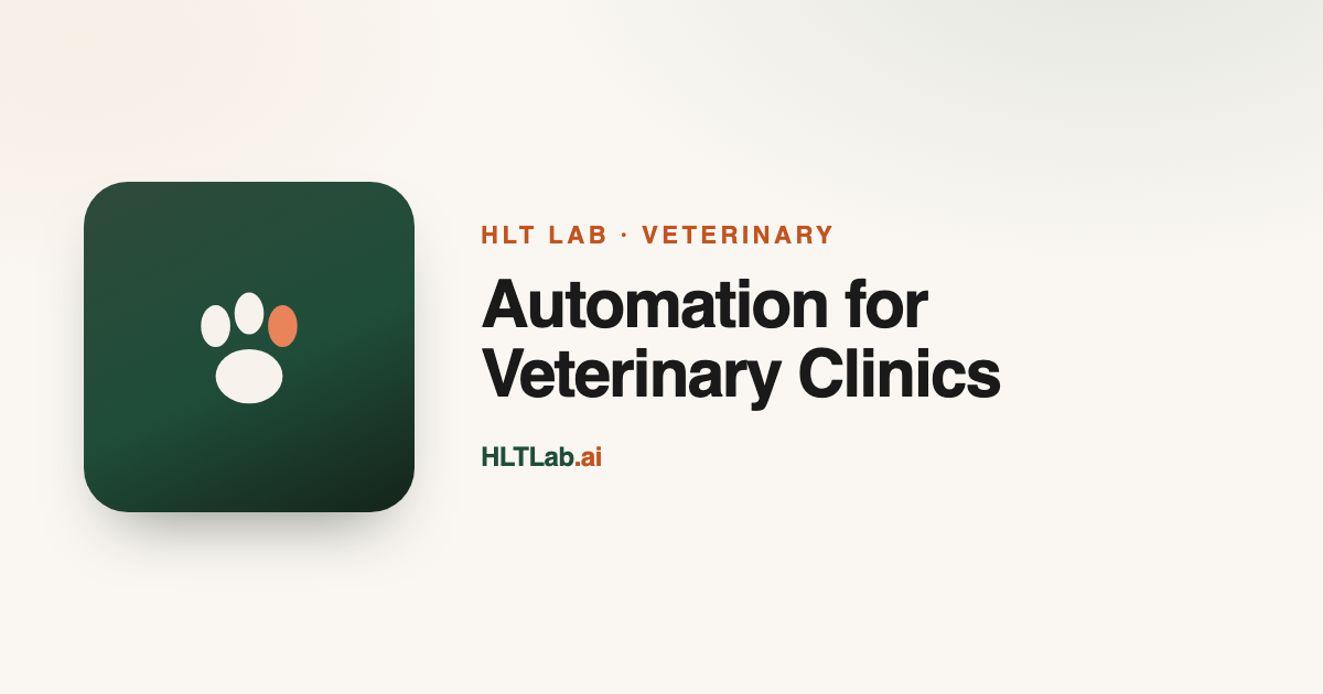 Automation for veterinary clinics (HLT Lab blog cover)